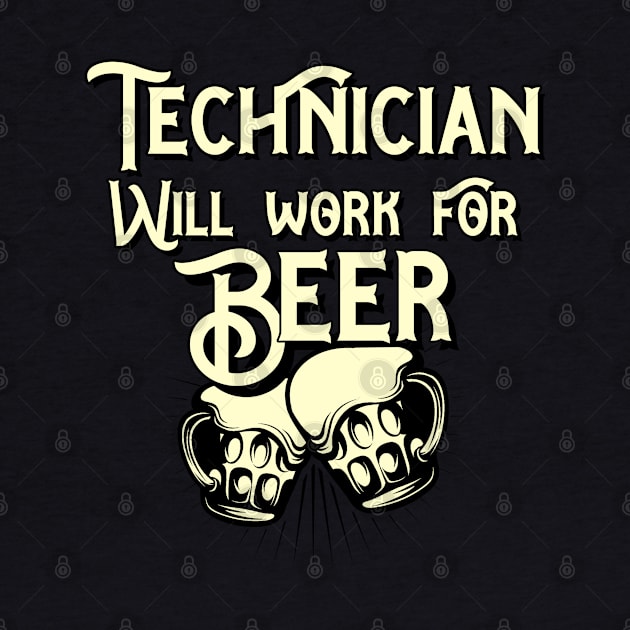 Technician will work for beer design. Perfect present for mom dad friend him or her by SerenityByAlex